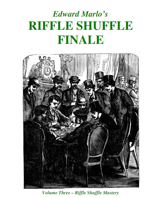 Riffle Shuffle Finale (Edward Marlo)